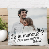 Si je te manque - Couple-Coussins