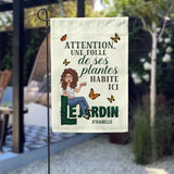 La fille folle de son jardin - Drapeau de jardin personnalisé