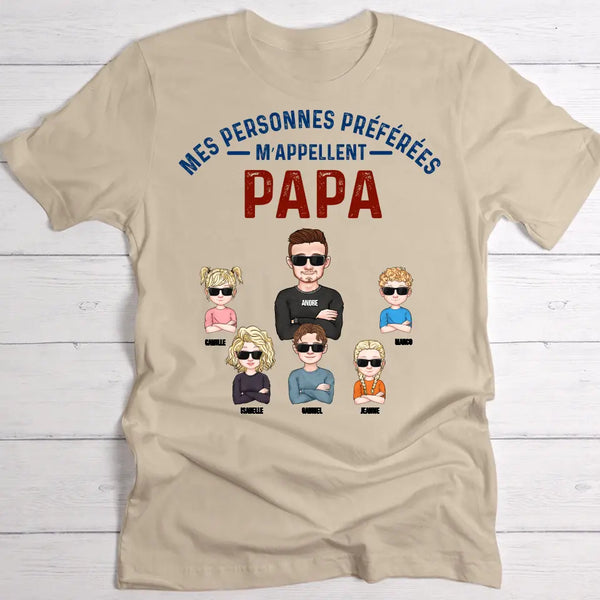 Mes personnes préférées m’appellent papa - Parents-T-Shirt