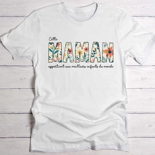 Meilleure maman - T-Shirt à fleurs personnalisable pour maman ou mamie