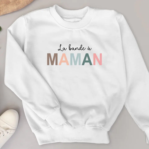 La Bande - Sweat personnalisable avec les noms des enfants pour maman