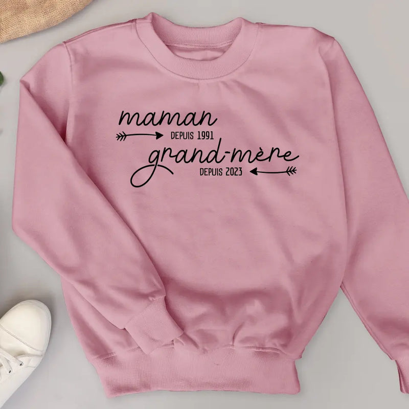 D'abord maman puis grand-mère - Sweat personnalisable pour maman et mamie