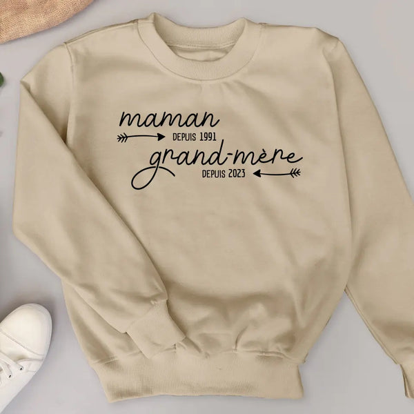 D'abord maman puis grand-mère - Sweat personnalisable pour maman et mamie