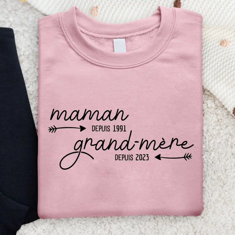 D'abord maman puis grand-mère - Sweat personnalisable pour maman et mamie