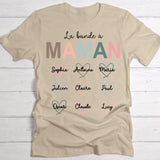 La Bande - T-Shirt personnalisable pour Maman ou Mamie avec nom d'enfant