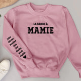 La Bande à Mamie - Sweat personnalisé pour Mamie et Maman