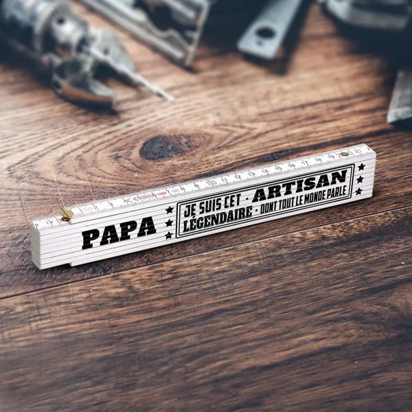 Légendaire - Mètre pliant personnalisé pour papa et grand-père