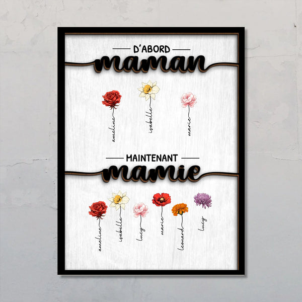 D'abord maman, maintenant mamie - Poster personnalisé avec prénoms et fleurs