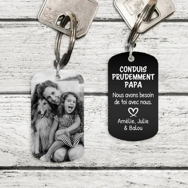 Conduis prudemment - Porte-clés personnalisé pour vos proches (Gravure - Noir/Blanc)